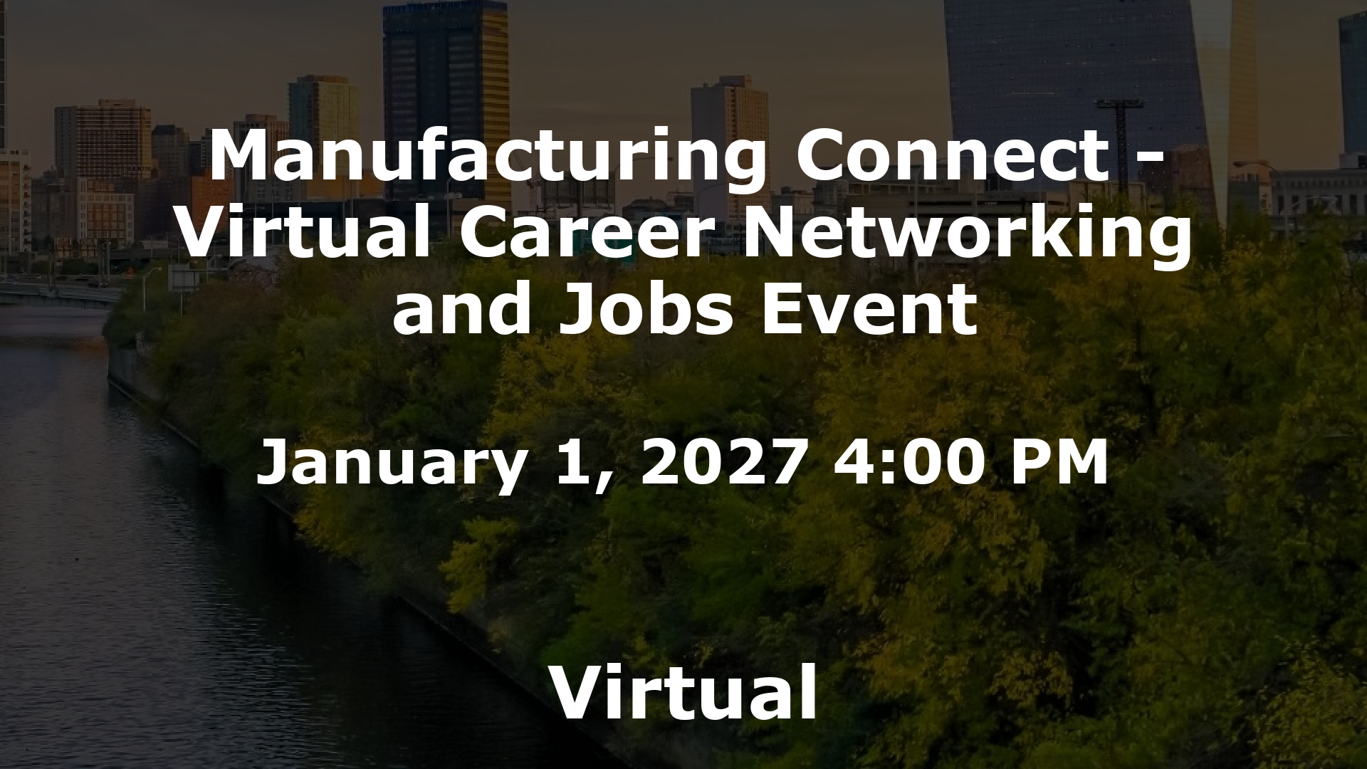 Manufacturing Connect - Virtual Career Networking and Jobs Event event image